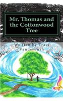 Mr. Thomas and the Cottonwood Tree