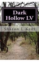 Dark Hollow LV