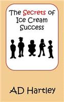 Secrets Of Ice Cream Success