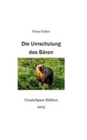Die Umschulung des Baeren