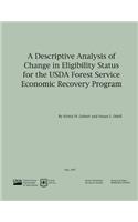 Desciptive Analysis of Change in Eligibility Status for the USDA Forest Service Ecnomic Recovery Program