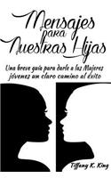 Mensajes para Nuestras Hijas
