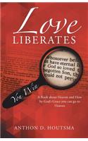 Love Liberates: You Win