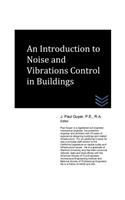 Introduction to Noise and Vibrations Control in Buildings