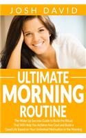 Ultimate Morning Routine