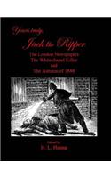 Yours Truly, Jack the Ripper