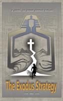 The Exodus Strategy: The Only Way Out