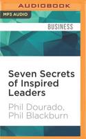 Seven Secrets of Inspired Leaders