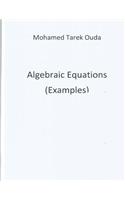 Algebraic Equations(Examples)