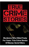 True Crime Stories