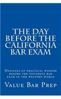 The Day Before The California Bar Exam