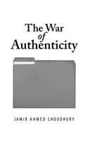 War of Authenticity