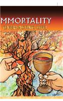 Immortality (Everlasting Life)