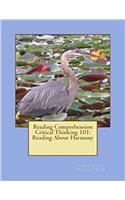Reading Comprehension Critical Thinking 101: Reading About Harmony: Volume 6