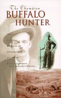 The Champion Buffalo Hunter