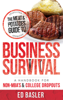 Meat & Potatoes Guide to Business Survival