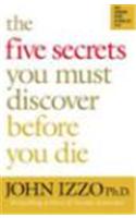 THE FIVE SECRETS YOU MUST DISCOVER BEFOR