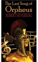 Last Song of Orpheus (Hardcover)