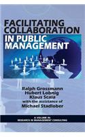 Facilitating Collaboration in Public Management