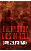 Everybody Lies in Hell