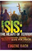 Isis, the Heart of Terror