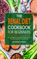Renal Diet Cookbook for Beginners