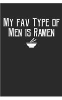 My Fav Type Of Men Is Ramen Notizbuch