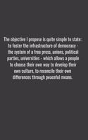 objective I propose is quite simple to state