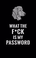 What The F*CK Is My Password, Labrador Retriver: Password Book Log & Internet Password Organizer, Alphabetical Password Book, password book Labrador Retriver and Notebook, book with Labrador Retriv