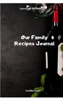 Our Family Recipes Journal