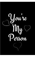 you're my person