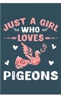 Just a girl who loves pigeons