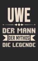 Uwe Der Mann Der Mythos Die Legende