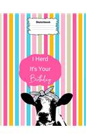 I Herd It's Your Birthday