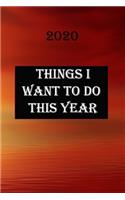 Things I Want to Do This Year
