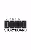 TV Producers Storyboard