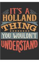 It's A Holland You Wouldn't Understand