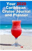 Your 2020 Caribbean Cruise Journal and Planner: A complete, handbag size, paperback book for your dream cruise for up to 14 nights - design 3