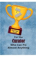 For the Curator Who Can Fix Almost Anything - Duct Tape Award