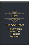 INTJ - The Architect (Introverted, Intuitive, Thinking, Judging)