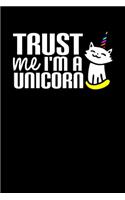 Trust Me I'm a Unicorn
