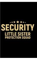 Security Little Sister Protection Squad