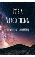It's a Virgo Thing You Wouldn't Understand