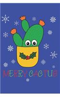 Merry Cactus: Lined Journal, 120 Pages, 6 x 9, Opuntia Microdasys Cactus In Christmas Holly Pot, Blue Matte Finish (Merry Cactus Journal)