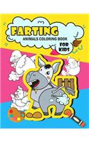 Farting Animals Coloring Book: Funny Farting Animals Coloring Book For Kids, Funny Gifts for Kids, Farting Coloring Book