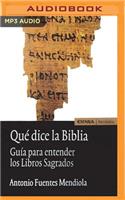 Qué Dice La Biblia (Narración En Castellano)