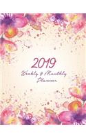 2019 Weekly & Monthly Planner: Pink Floral, Floral Watercolor, A Year, 12 Month, 52 Week journal, Monthly Planner, Weekly Planner, Calendar, Schedule, Organizer, Agenda, Personal 