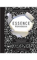 Essence Workbook