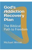 God's Addiction Recovery Plan