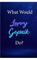 What Would Larry Gopnik Do?